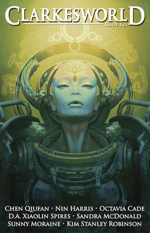 Clarkesworld Magazine, Issue 131 by Chris Urie, Sandra McDonald, Nin Harris, Neil Clarke, Sunny Moraine, Ken Liu, Olga Kuno, D.A. Xiaolin Spires, Cat Rambo, Kim Stanley Robinson, Chen Qiufan, Octavia Cade