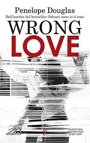 Wrong love by Penelope Douglas