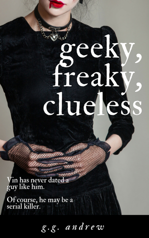 Geeky, Freaky, Clueless: A Halloween Romance by G.G. Andrew
