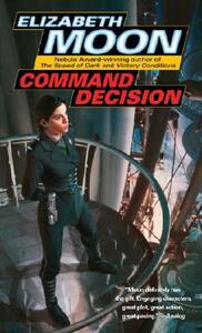 Command Decision by Elizabeth Moon