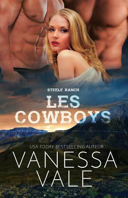 Les Cowboys: Grands caractères by Vanessa Vale