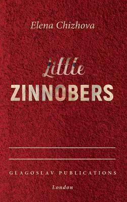 Little Zinnobers by Elena Chizhova, Carol Ermakova