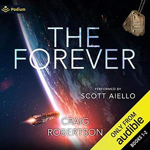 The Forever,Part 1, Books 1-2 by Craig Robertson, Craig Robertson