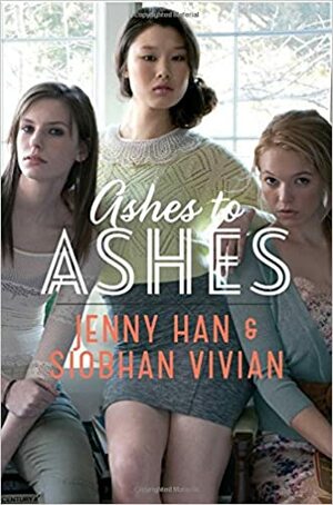 Ashes to Ashes by Jenny Han