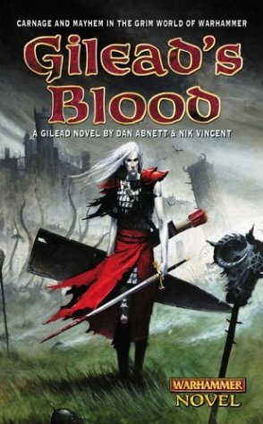 Gilead's Blood by Dan Abnett, Nik Vincent