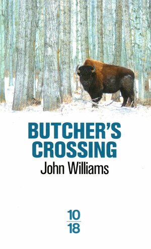 Butcher's Crossing by John Williams