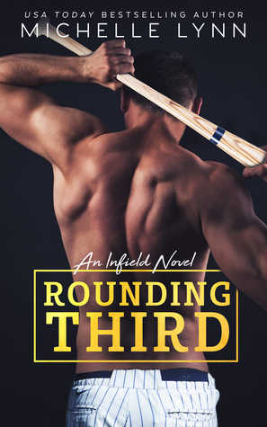 Rounding Third by Michelle Lynn