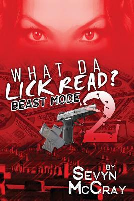 What Da Lick Read? 2: Beast mode by Sevyn McCray