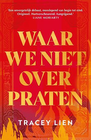 Waar we niet over praten by Tracey Lien