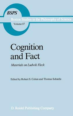 Cognition and Fact: Materials on Ludwik Fleck by 