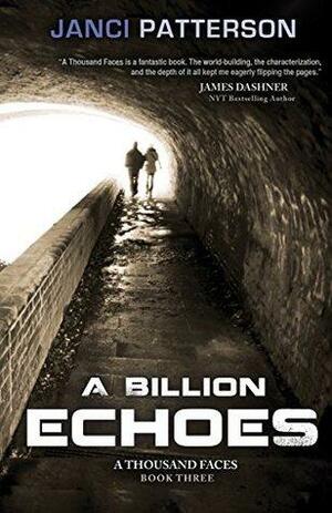 A Billion Echoes by Janci Patterson