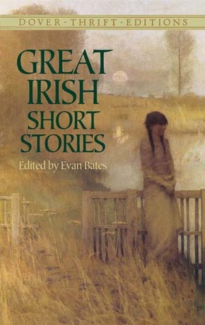 Great Irish Short Stories by Lady Augusta Gregory, Evan Bates