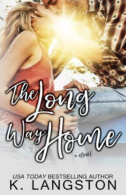 The Long Way Home by K. Langston