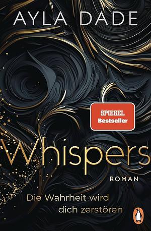 Whispers by Ayla Dade