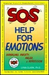 SOS Help for Emotions: Managing Anxiety, Anger, and Depression by Lynn Clark