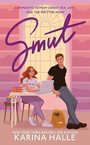 Smut: A Stand Alone Romantic Comedy  by Karina Halle