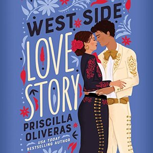 West Side Love Story by Priscilla Oliveras