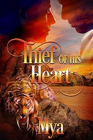 The Thief of His Heart by Mya Lairis