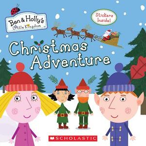 Christmas Adventure (Ben & Holly's Little Kingdom) by 