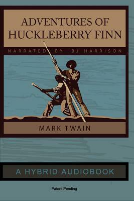 Adventures of Huckleberry Finn - Hybrid Audiobook Edition by Mark Twain