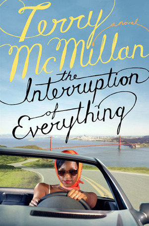 The Interruption of Everything by Terry McMillan