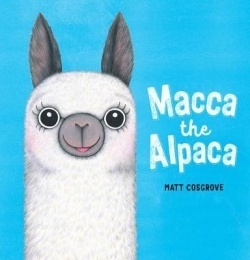Macca the Alpaca by Matt Cosgrove