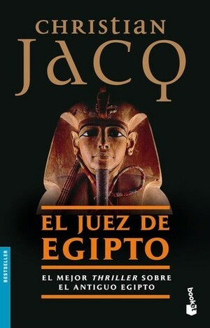 El juez de Egipto by Christian Jacq