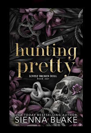 Hunting Pretty by Sienna Blake