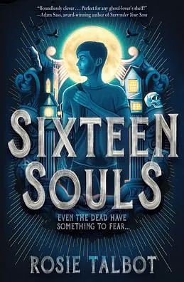 Sixteen Souls by Rosie Talbot
