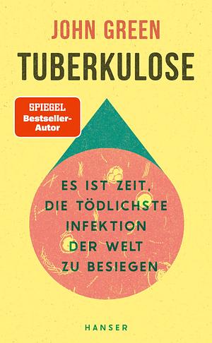 Tuberkulose by John Green