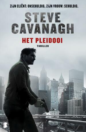 Het pleidooi by Steve Cavanagh