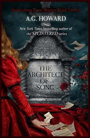 The Architect of Song by A.G. Howard