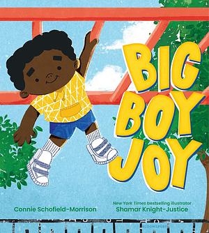 Big Boy Joy by Connie Schofield-Morrison