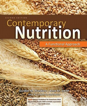 Combo: Contemporary Nutrition: A Functional Approach with NCP 3.2 Student Access Card by Anne Smith, Gordon Wardlaw