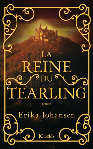 La Reine du Tearling by Erika Johansen