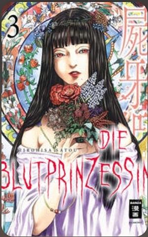 Die Blutprinzessin, Band 3 by Hirohisa Satou