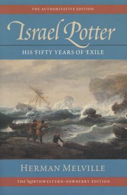 Israel Potter: His Fifty Years of Exile, Volume Eight by Herman Melville