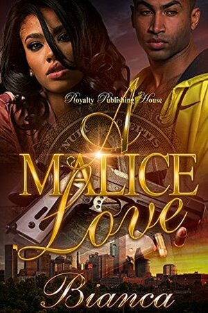 A Malice Love by Bianca Xaviera