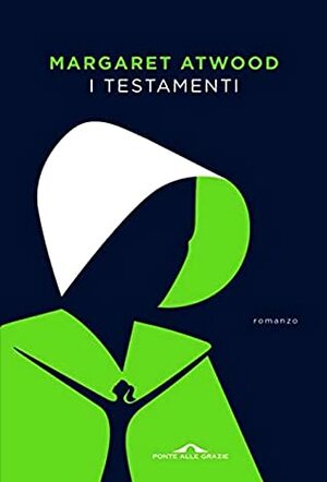 I testamenti by Margaret Atwood