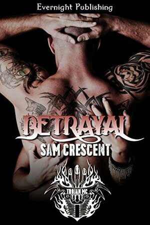 Betrayal by Sam Crescent