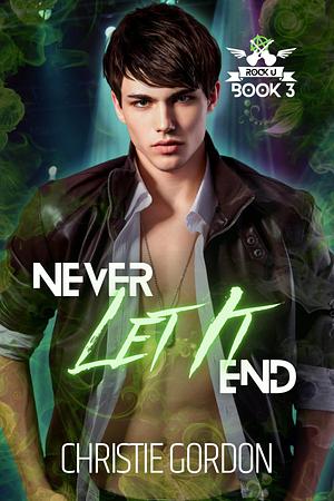 Never Let It End: An Age Gap MM Romance by Christie Gordon, Christie Gordon