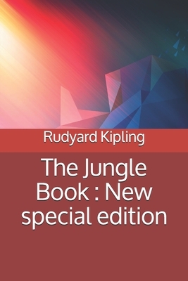 The Jungle Book: New special edition by Rudyard Kipling