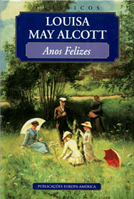 Anos Felizes by Louisa May Alcott