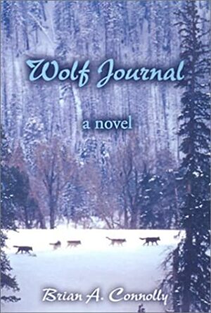 Wolf Journal by Brian A. Connolly