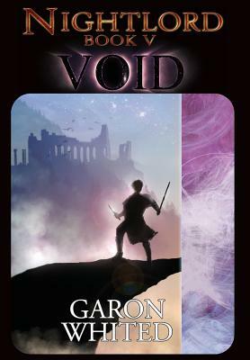 Nightlord: Void by Garon Whited