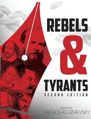 Rebels and Tyrants by Nicholas Rzhevsky