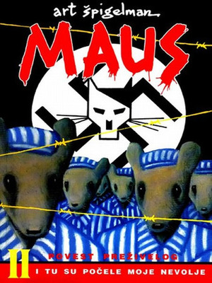 Maus II: I tu su počele moje nevolje by Ana Uzelac, Art Spiegelman