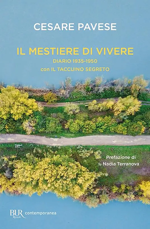 Il mestiere di vivere. Diario 1935-1950 con Il taccuino segreto by Cesare Pavese