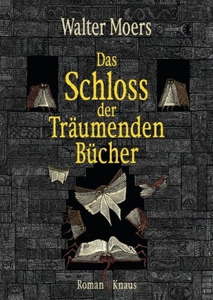 Das Schloss der Träumenden Bücher by Walter Moers