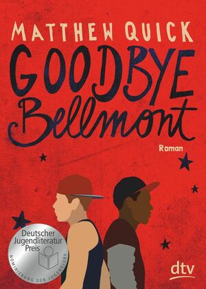 Goodbye Bellmont by Matthew Quick